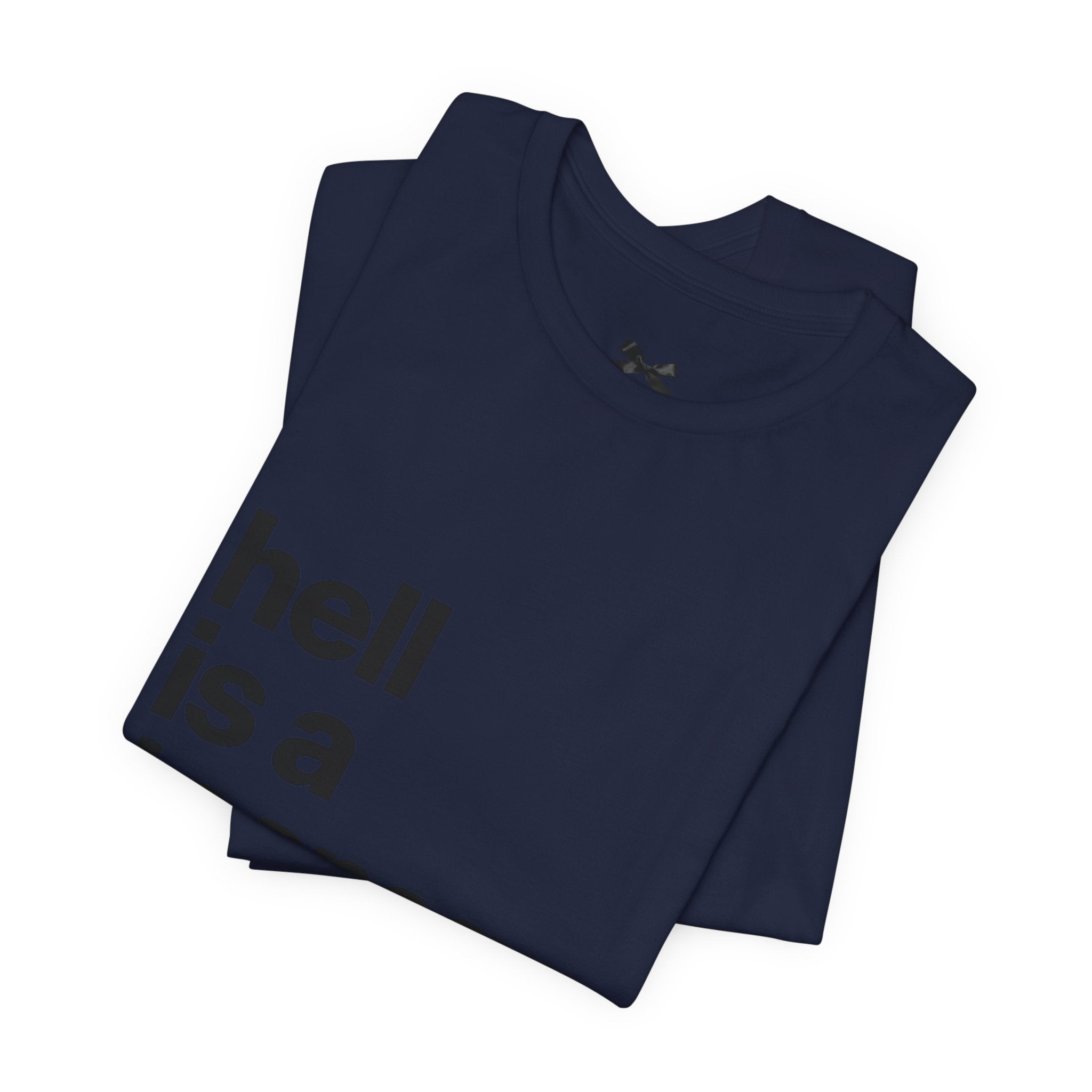 T-Shirt — "hell is a teenage girl." Graphic Tee