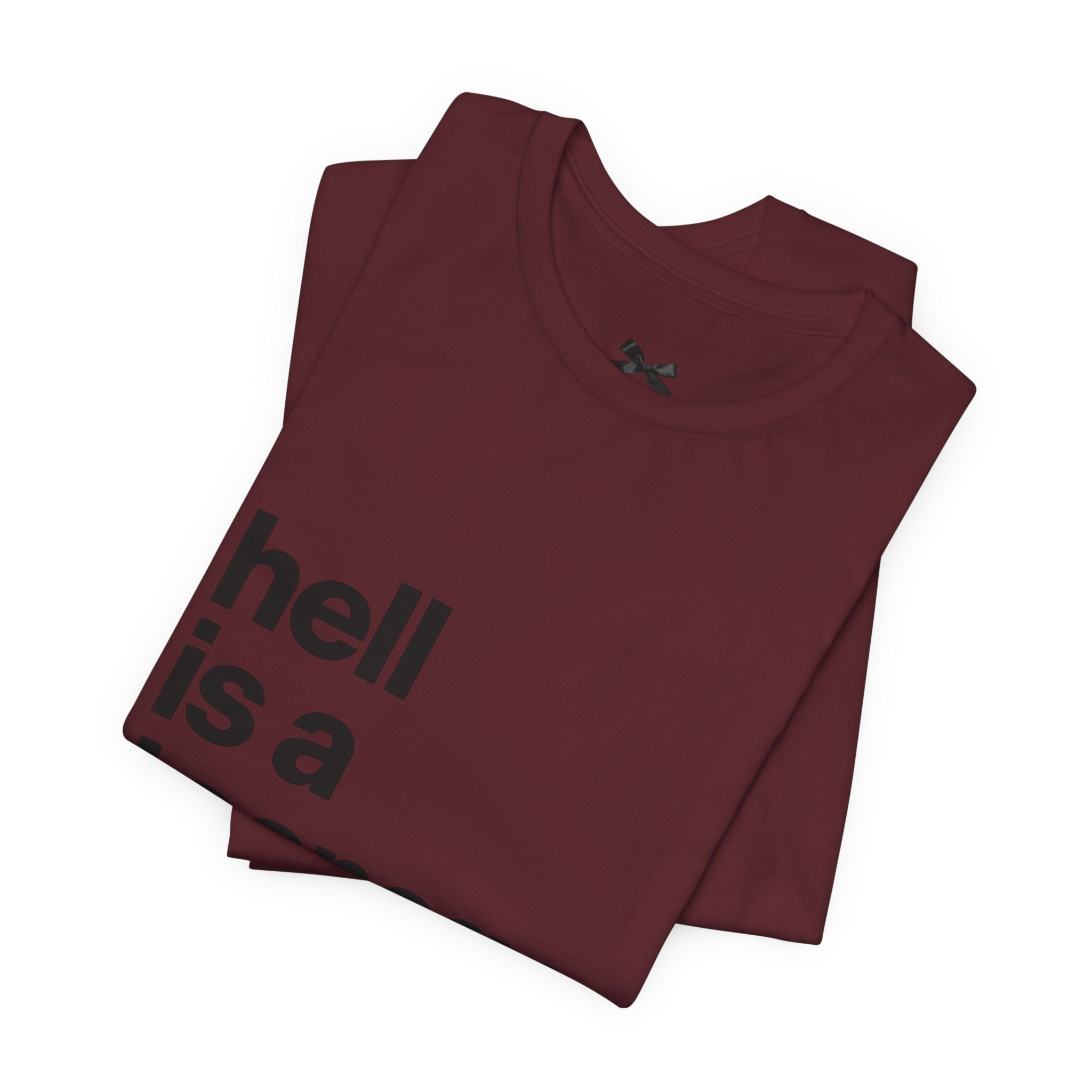 T-Shirt — "hell is a teenage girl." Graphic Tee